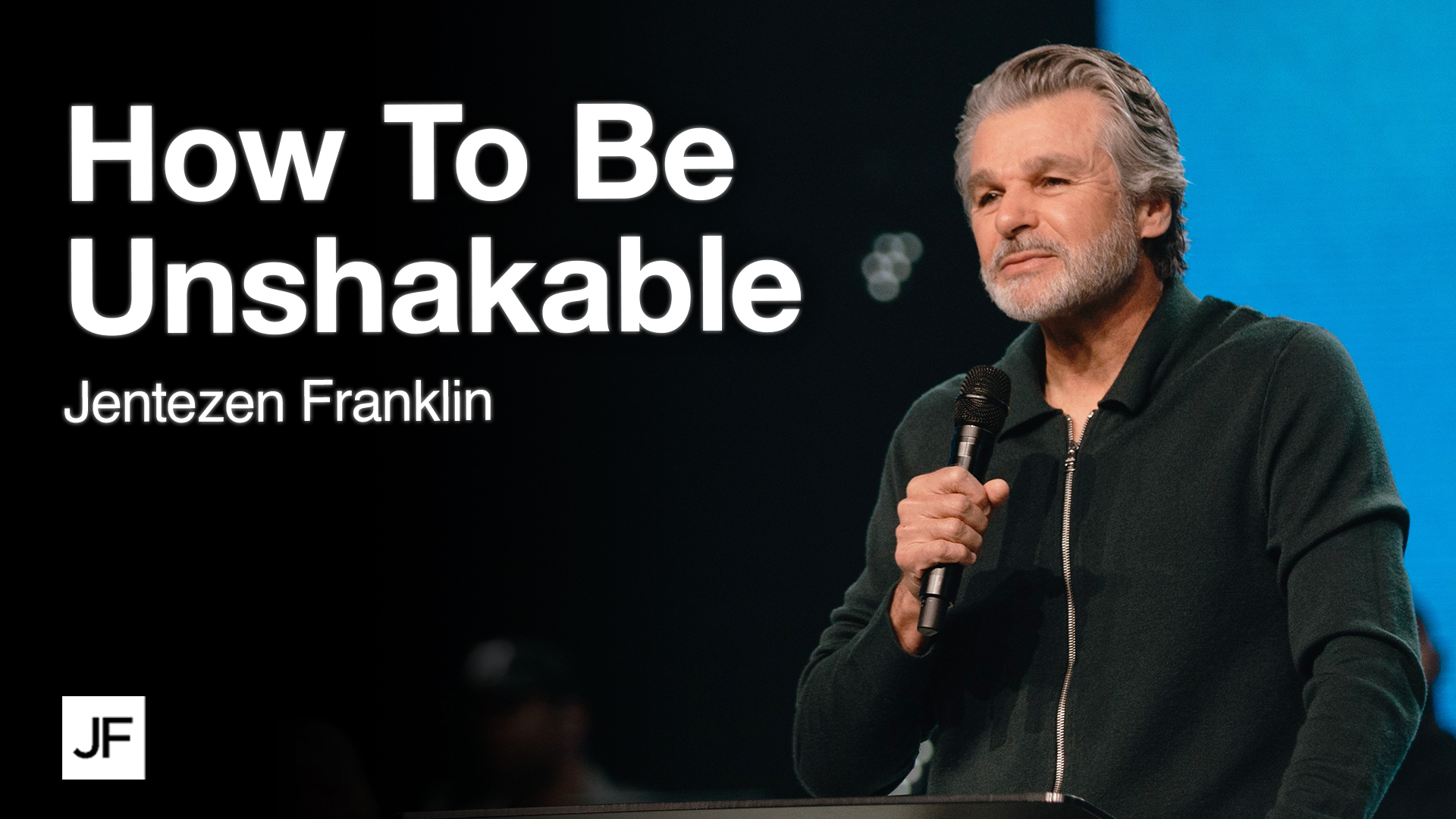 How to Be Unshakable