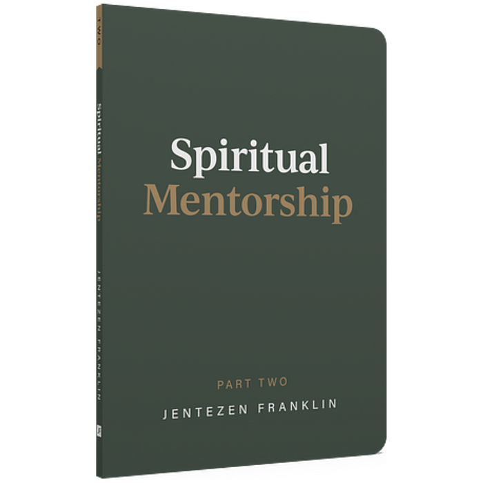 SPIRITUAL MENTORSHIP: PART TWO