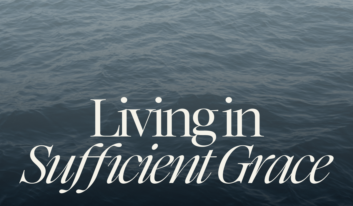 The Tapestry of His Presence: Understanding God’s Sufficient Grace