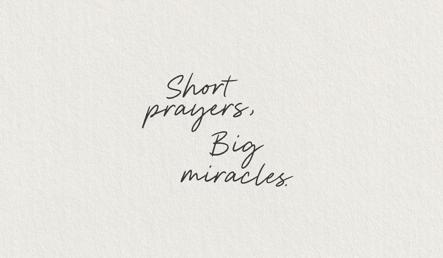 Short Prayers Big Miracles