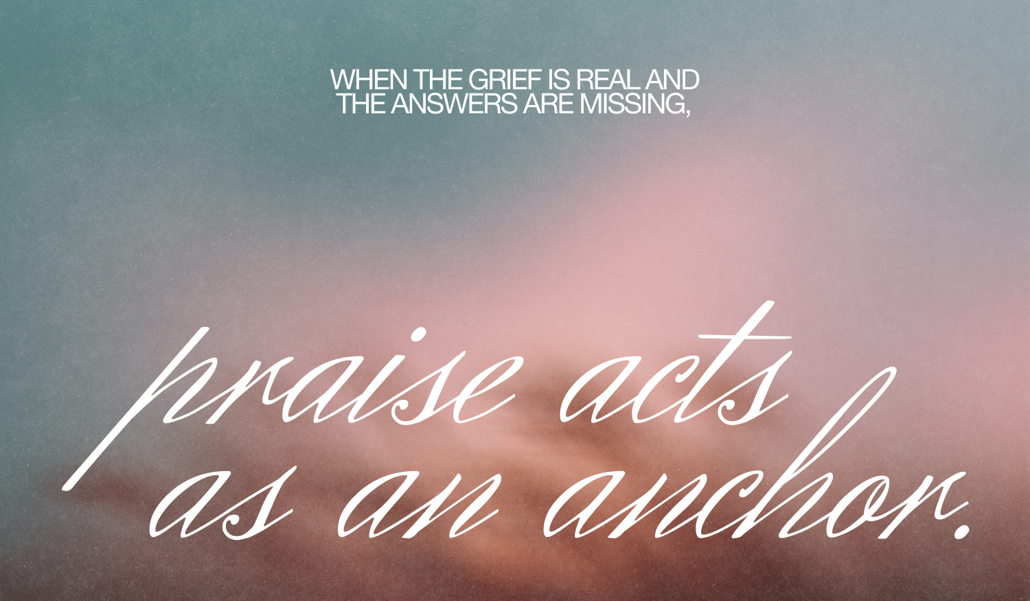 Putting On the Garment of Praise