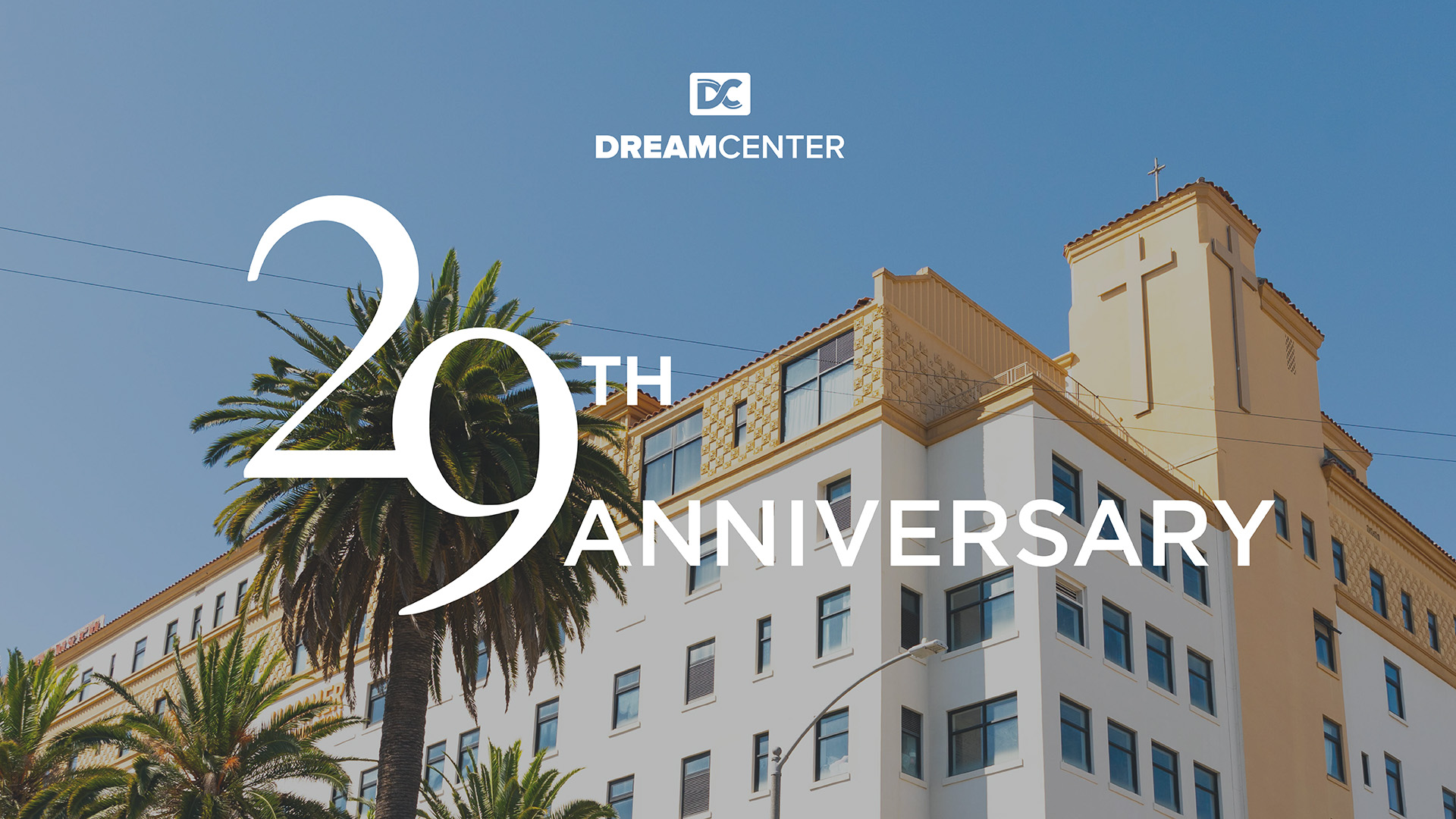LA Dream Center 29th Anniversary 